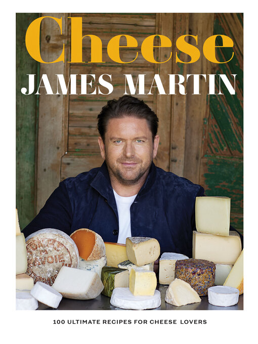 Title details for Cheese by James Martin - Available